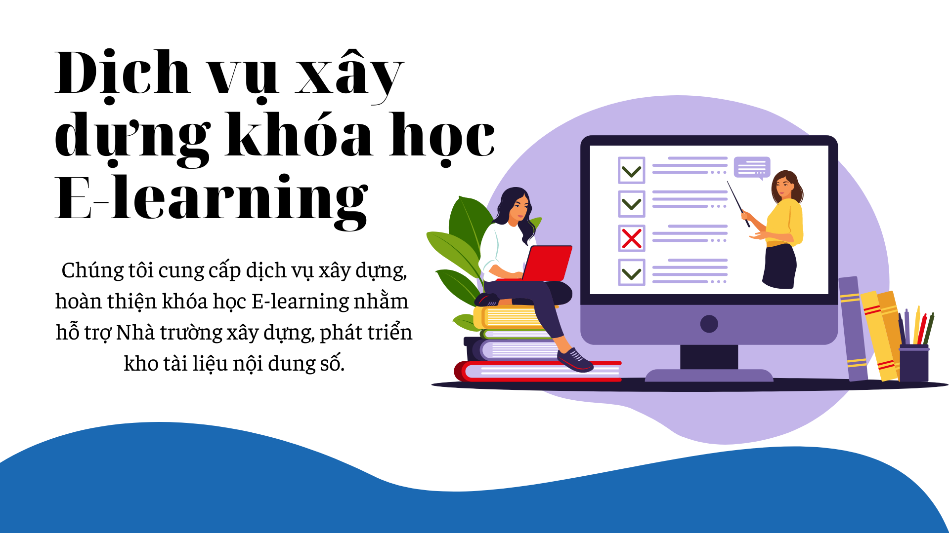 Dịch vụ Xây dựng Khóa học theo yêu cầu