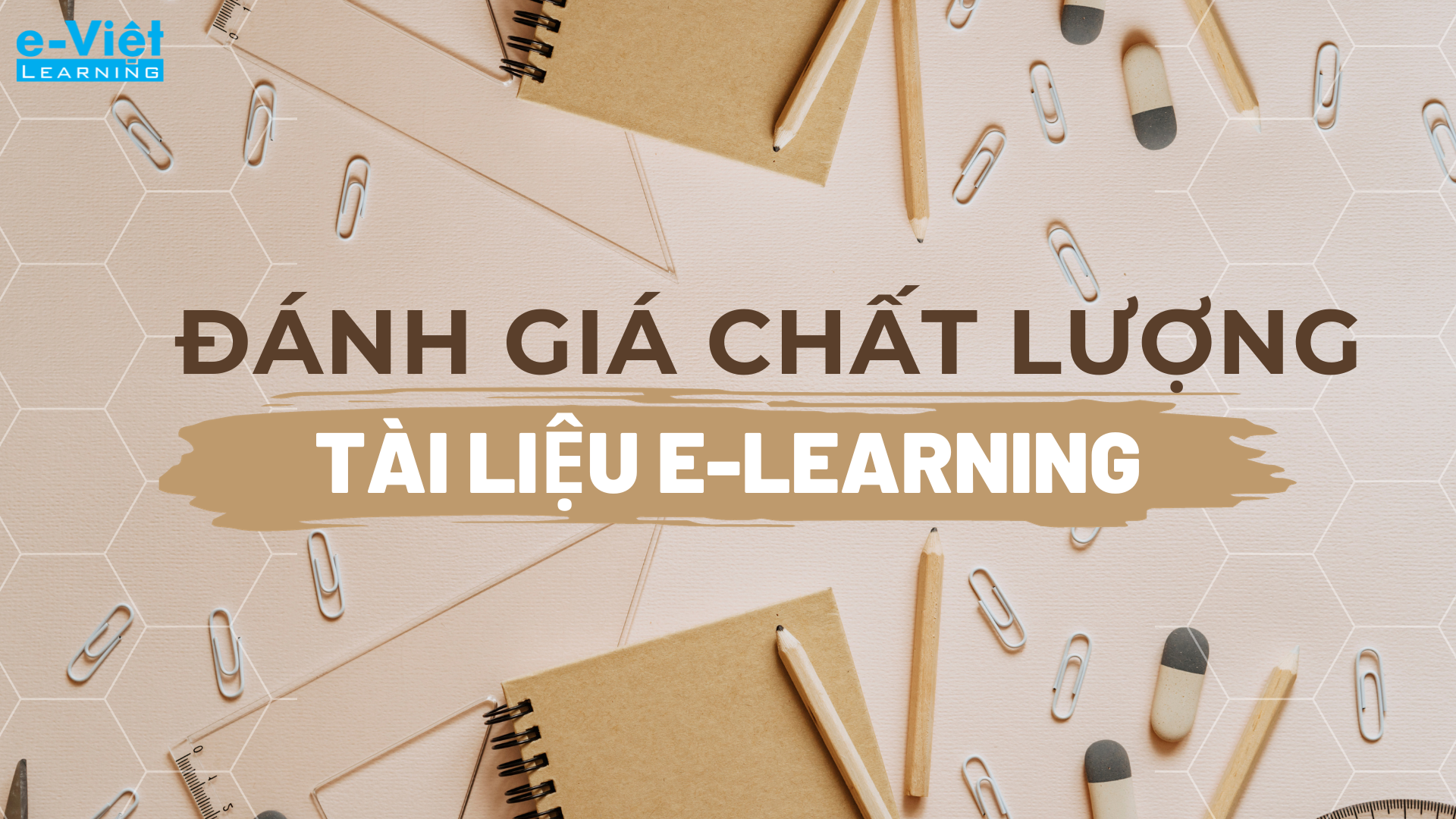 Tà liệu E-learning: Đánh giá chất lượng